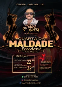 Flyer do evento Quarta da Maldade com DJ Tiago Motta em São José