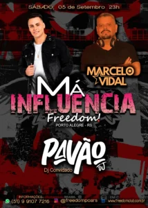 Flyer do evento Má Influência na Freedom com apresentação de Marcelo Vidal e DJ Pavão em Porto Alegre