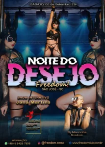 Imagem promocional da Noite do Desejo na Freedom em São José, com dançarina em traje de fantasia.