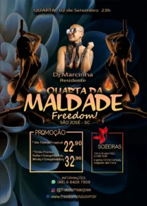 Convite para a Quarta da Maldade na Freedom em São José, com DJ Marcinha e promoções de bebidas.