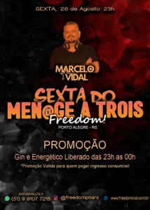 Flyer da Sexta do Menage a Trois na Freedom, Porto Alegre, 28 de agosto de 2026 com DJ Marcelo Vidal.