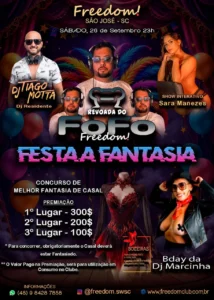 Festa Fantasia na Freedom em São José com DJ Tiago Motta e show da Sara Manezes