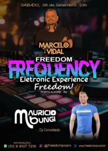 Cartaz do evento Freedom Frequency em Porto Alegre com DJs Marcelo Vidal e Maurício Bungi.