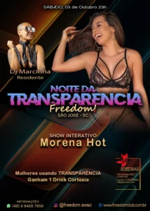 Festa Noite da Transparência no Freedom em São José - 03/10/2026 com DJ Marcinha e show Morena Hot.