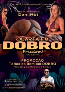 Flyer da festa Quarta em Dobro com Dani Hot e DJ Tiago Motta na Freedom em São José