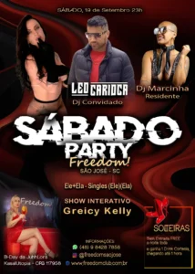 Flyer do evento Sábado Party Freedom em São José com DJs e artistas.