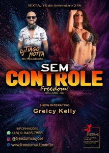 Flyer do evento Sem Controle na Freedom em São José com DJ Tiago Motta e Greicy Kelly