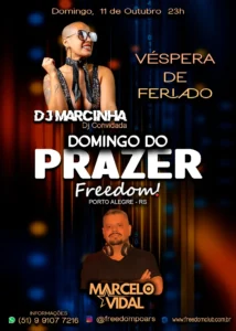 Flyer do evento Domingo do Prazer na Freedom em Porto Alegre com DJs Marcinhas e Marcelo Vidal.